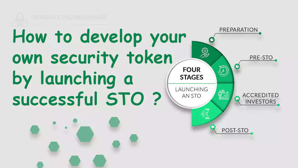 How to Develop a Security Token to Launch an STO?